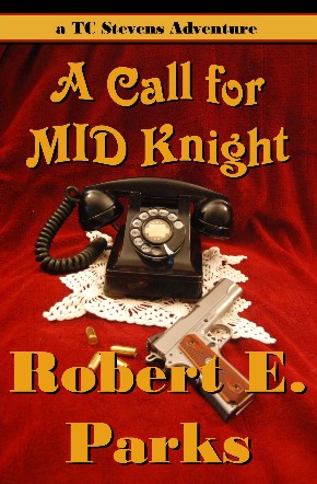 Front cover of A Call for MID Knight by Robert E. Parks
