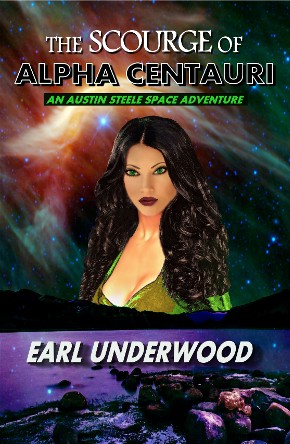 Front cover of The Scourge of Alpha Centauri