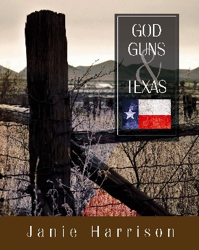 Front cover of God, Guns, and Texas