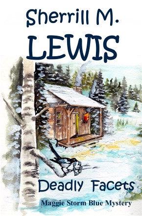 Front cover of Deadly Facets by Sherrill M. Lewis
